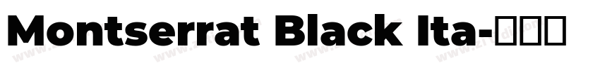 Montserrat Black Ita字体转换